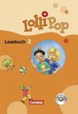 2. Schuljahr, Schülerbuch m. Audio-CD / Lollipop Lesebuch, Neubearbeitung