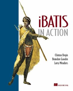 iBatis in Action - Meadors, Larry;Begin, Clinton;Goodin, Brandon