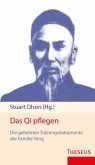 Das Qi pflegen Das Qi pflegen