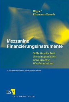 Mezzanine Finanzierungsinstrumente - Häger, Michael;Elkemann-Reusch, Manfred