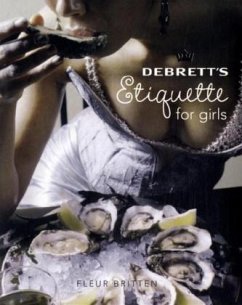 Debrett's Etiquette For Girls - Britten, Fleur