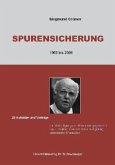 Spurensicherung 1965 bis 2006