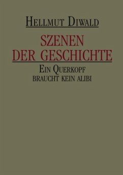 Szenen der Geschichte - Diwald, Hellmut