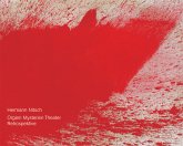 Hermann Nitsch. Orgien-Mysterien-Theater
