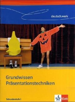 deutsch.werk, Grundwissen Präsentationstechniken
