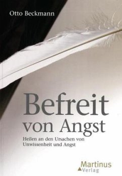 Befreit von Angst - Beckmann, Otto