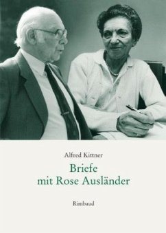 Alfred Kittner Briefe / Briefe mit Rose Ausländer - Kittner, Alfred