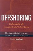 Offshoring: Understanding the Emerging Global Labor Market