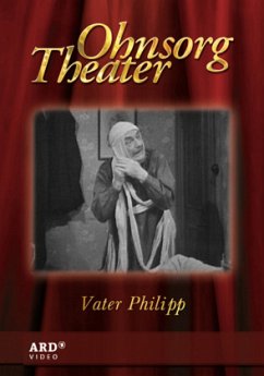 Ohnsorg Theater - Vater Philipp - Ohnsorg Theater