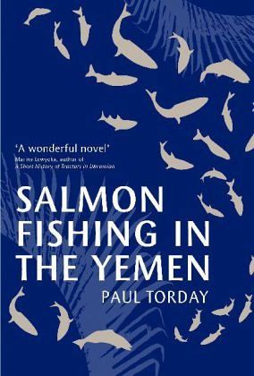 Salmon Fishing in the Yemen\Lachsfischen im Jemen, englische Ausgabe Salmon Fishing in the Yemen\Lachsfischen im Jemen, englische Ausgabe