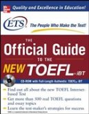 The Official Guide to the New TOEFL IBT with CD-ROM