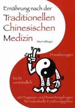 Ernährung nach der Traditionellen Chinesischen Medizin - Hollmayer, Peter