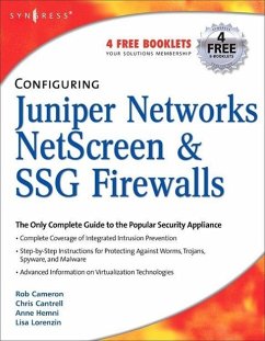 Configuring Juniper Networks Netscreen and Ssg Firewalls - Cameron, Rob;Cantrell, Chris;Hemni, Anne