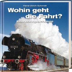 Wohin geht die Fahrt? - Schmidt, Hans-Ulrich