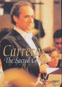 Carreras: The Sacred Concert Carreras: The Sacred Concert