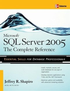 Microsoft SQL Server 2005: The Complete Reference - Shapiro, Jeffrey R.