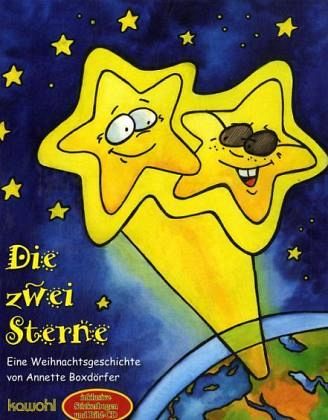 Die zwei Sterne, m. CD-ROM Die zwei Sterne, m. CD-ROM