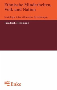 Ethnische Minderheiten, Volk und Nation - Heckmann, Friedrich