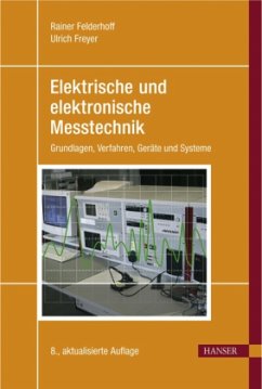 Elektrische und elektronische Messtechnik - Felderhoff, Rainer;Freyer, Ulrich