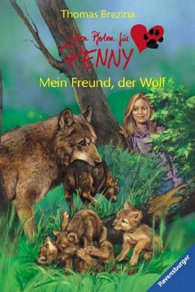 Mein Freund, der Wolf / Sieben Pfoten für Penny Bd.19