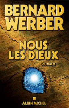 Nous les dieux - Werber, Bernard