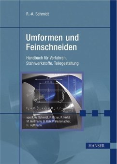 Umformen und Feinschneiden - Schmidt, Rolf-A.;Birzer, Franz