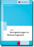 Vertragsstörungen im Werkvertragsrecht, m. CD-ROM