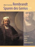Rembrandt - Spuren des Genius