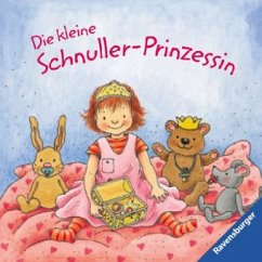 Die kleine Schnuller-Prinzessin - Suetens, Clara; Grimm, Sandra