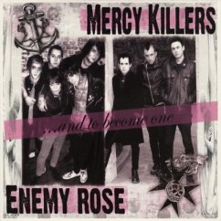 And To Become One - Mercy Kiillers/Enemy Rose