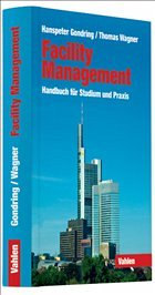 Facility Management - Gondring, Hanspeter / Wagner, Thomas