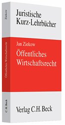 Öffentliches Wirtschaftsrecht - Ziekow, Jan