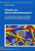 Chaos im Gesundheitswesen?