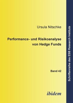 Performance- und Risikoanalyse von Hedge Funds. - Nitschke, Ursula
