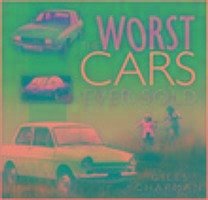 The Worst Cars Ever Sold - Chapman, Giles