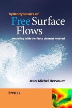 Hydrodynamics of Free Surface Flows - Hervouet, Jean-Michel