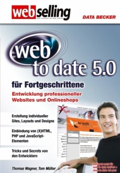 web to date 5.0 für Fortgeschrittene - Wagner, Thomas;Müller, Tom