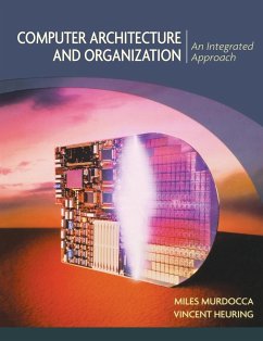 Computer Architecture and Orga - Murdocca, Miles J.;Heuring, Vincent P.