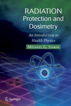 Radiation Protection and Dosimetry - Stabin, Michael G.