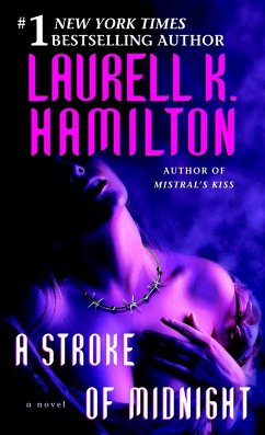 A Stroke of Midnight - Hamilton, Laurell K.