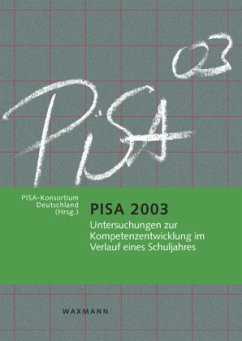 PISA 2003 - Untersuchungen zur Kompetenzentwicklung im Verlauf eines Schuljahres - PISA-Konsortium Deutschland (Hrsg.)