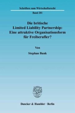 Die britische Limited Liability Partnership: Eine attraktive Organisationsform für Freiberufler? - Bank, Stephan