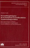 Die Ermittlungsbefugnisse der EG-Kommission im kartellrechtlichen Voruntersuchungsverfahren