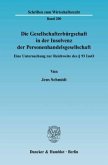 Die Gesellschafterbürgschaft in der Insolvenz der Personenhandelsgesellschaft