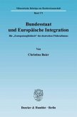 Bundesstaat und Europäische Integration.