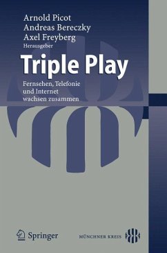 Triple Play - Picot, Arnold / Bereczky, Andreas / Freyberg, Axel (Hrsg.)