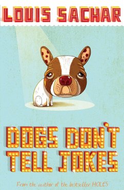 Dogs Don't Tell Jokes - Sachar, Louis