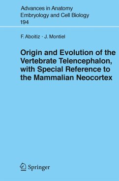 Origin and Evolution of the Vertebrate Telencephalon, with Special Reference to the Mammalian Neocortex - Aboitiz, Francisco;Montiel, Juan