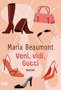 Veni, vidi, Gucci - Beaumont, Maria