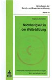 Nachhaltigkeit in der Weiterbildung Nachhaltigkeit in der Weiterbildung
